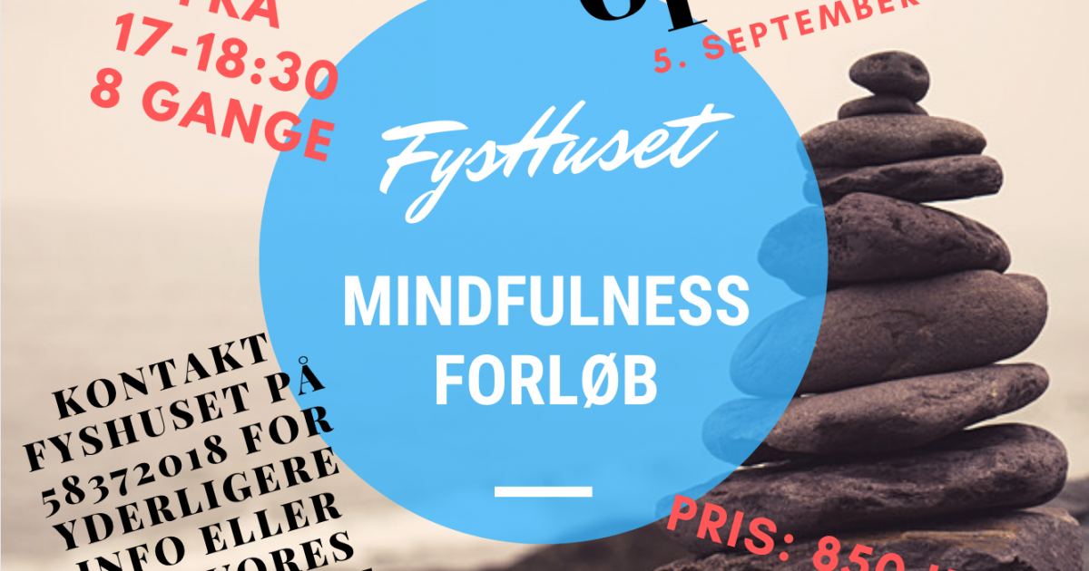Mindfulness i FysHuset med opstart 5. september.